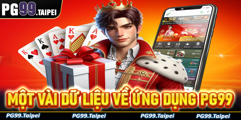 Một vài dữ liệu về ứng dụng PG99 