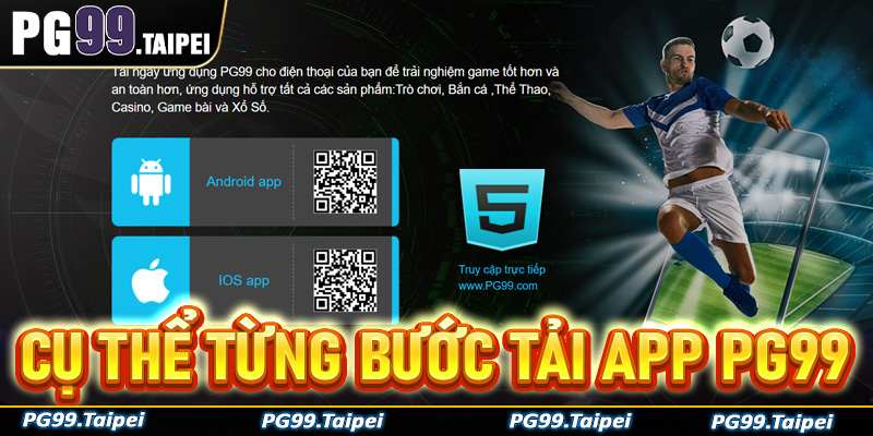 Cụ thể từng thao tác đơn giản để tải app PG99 dễ dàng 