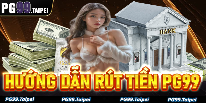 rút tiền PG99